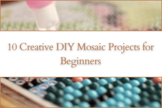 10 Creative DIY Mosaic Projects for Beginners